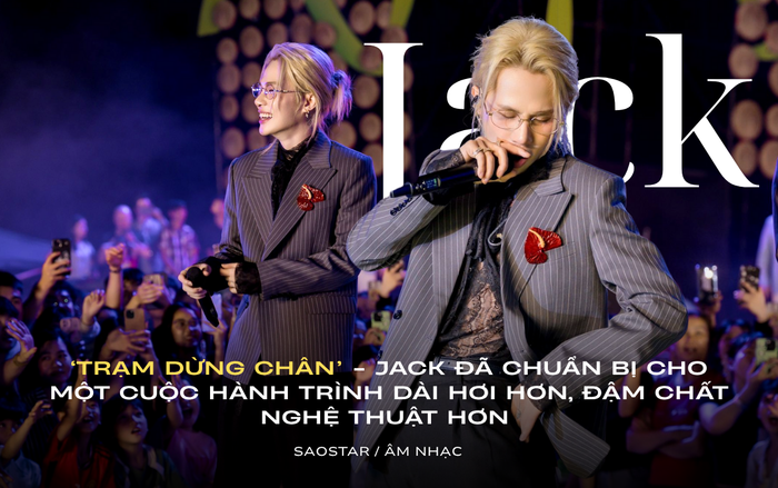 Giải mã 'Trạm dừng chân': Lời tuyên ngôn âm nhạc của Jack Ảnh 5