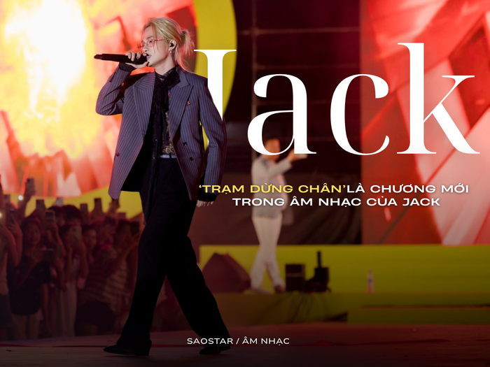 Giải mã 'Trạm dừng chân': Lời tuyên ngôn âm nhạc của Jack Ảnh 1