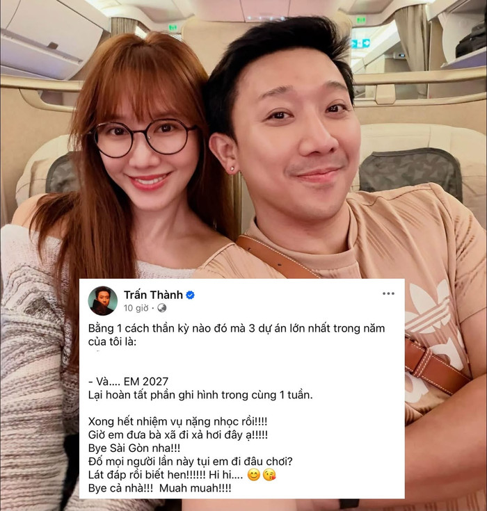 Trấn Thành chia sẻ hình ảnh bên Hari Won, thông báo hoàn thành ghi hình phim Em và dự định đưa bà xã đi nghỉ ngơi. Ảnh: FBNV