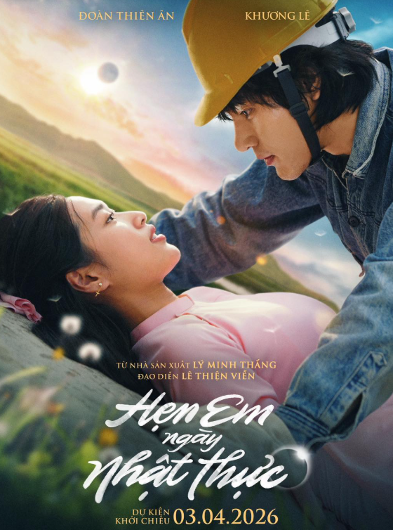 Hẹn Em Ngày Nhật Thực do Đoàn Thiên Ân đóng chính cùng Khương Lê.&nbsp;