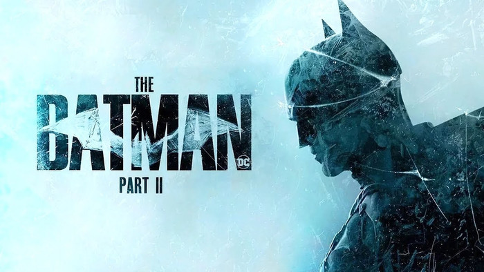 The Batman Part II đang trở thành một trong những dự án DC được mong chờ nhất thập kỷ này.