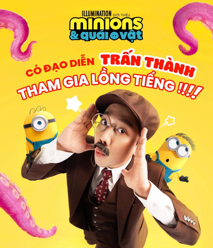 Phiên bản lồng tiếng Việt của phim có sự tham gia của nghệ sĩ Trấn Thành càng tăng thêm sức hút cho Minions và Quái vật. Ảnh: FBNV