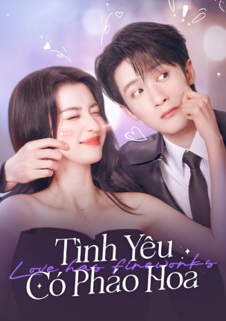 Đàn Kiện Thứ và Vương Sở Nhiên tạo nên cặp đôi được mong đợi trong Tình Yêu Có Pháo Hoa.