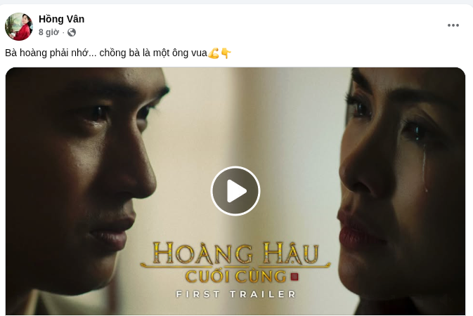 Nghệ sĩ Hồng Vân chia sẻ First Trailer phim Hoàng Hậu Cuối Cùng trên trang cá nhân.&nbsp;
