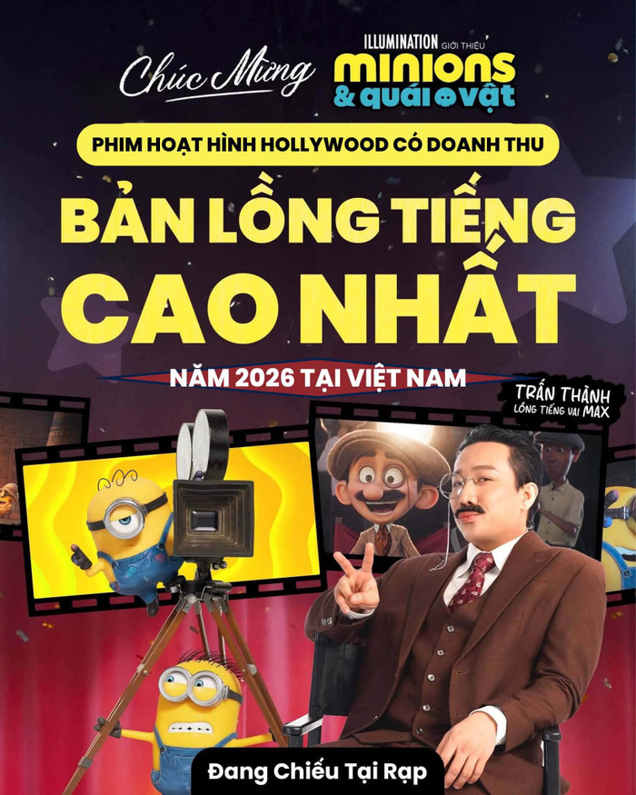 Sức hút của Minions & Quái Vật tiếp tục tăng mạnh, giúp Trấn Thành ghi thêm cột mốc đáng nhớ với dòng phim hoạt hình. Ảnh: NSX