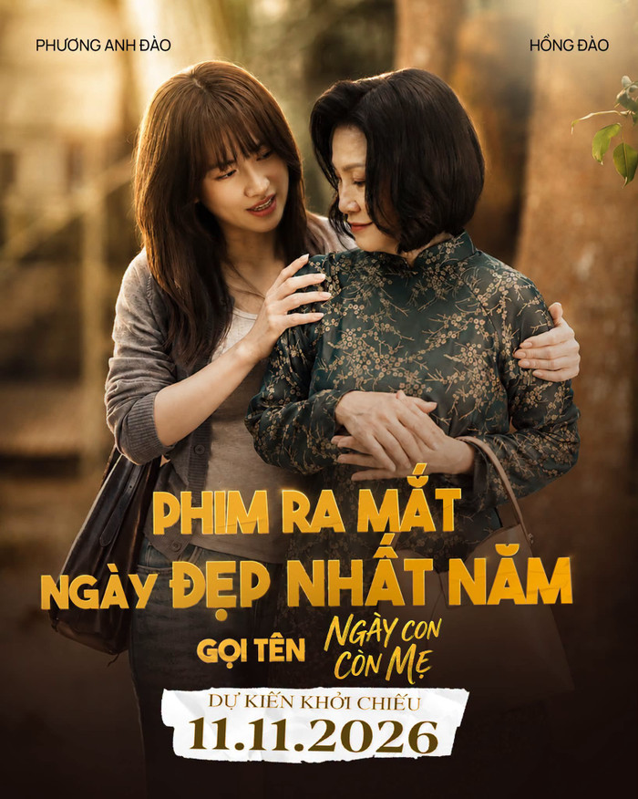 Ngày Con Còn Mẹ đánh dấu sự tái hợp của Hồng Đào và Phương Anh Đào, dự kiến khởi chiếu vào ngày 11/11/2026. (Ảnh: NSX)