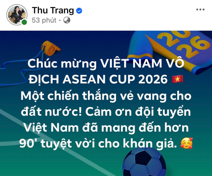 Thu Trang gửi lời chúc mừng đội tuyển Việt Nam sau chiến thắng tại ASEAN Cup 2026. Ảnh: Chụp màn hình.