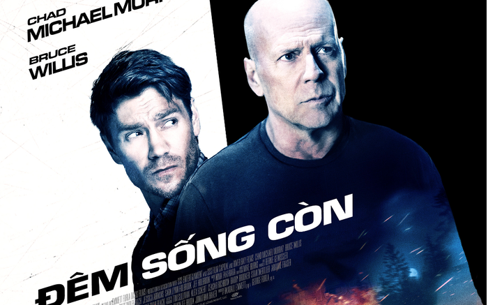 'Già gân' Bruce Willis bắt tay Chad Michael Murray trở lại trong tác phẩm hành động kịch tính 'Đêm sống còn' Ảnh 2