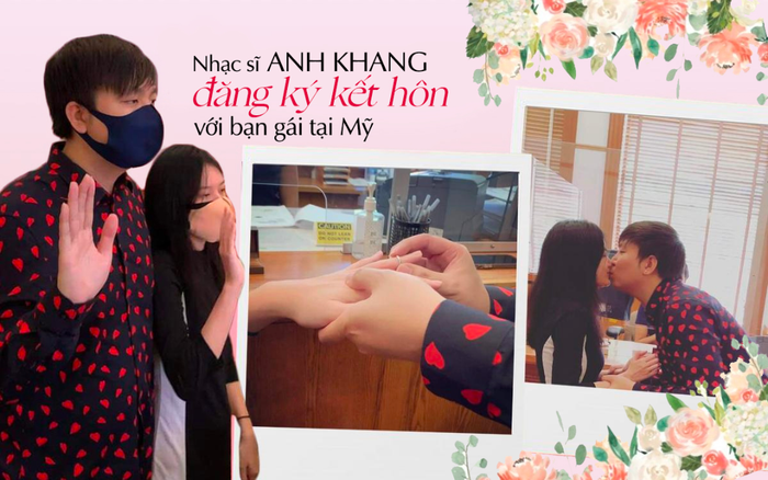 Nhạc sĩ Anh Khang đăng kí kết hôn với bạn gái tại Mỹ, tiết lộ về đám cưới tưng bừng Ảnh 2