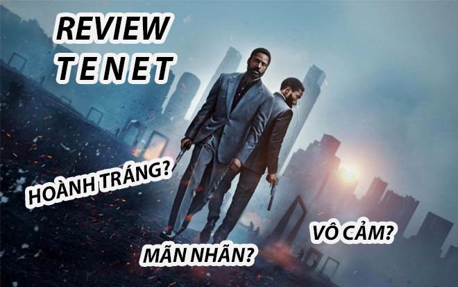 Review 'Tenet': Bom tấn hack não đầy tham vọng nhưng hoàn toàn vô cảm Ảnh 2