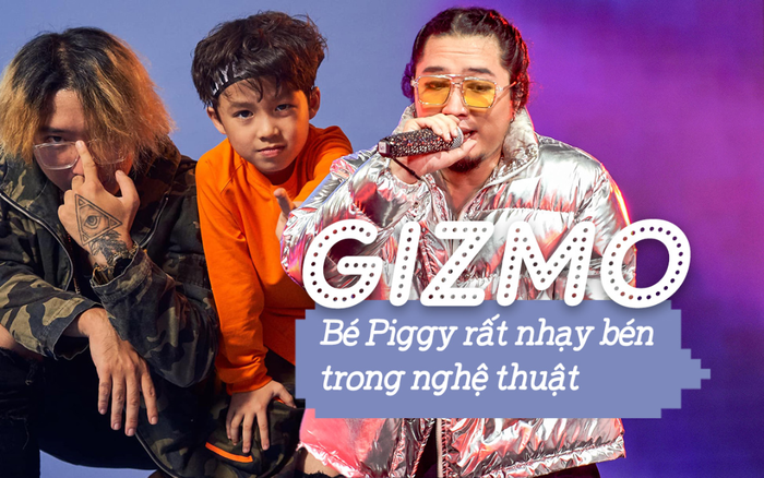 Gizmo (King of Rap): Bé Piggy rất nhạy bén trong nghệ thuật dù còn nhỏ tuổi Ảnh 2
