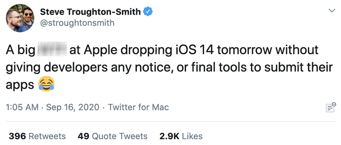 'Apple sẽ ra mắt iOS 14 vào ngày mai mà không thông báo cho các nhà phát triển biết điều này, cũng như thời hạn để ứng dụng được nộp vượt qua vòng đánh giá', nhà phát triển Steve Troughton-Smith, chia sẻ.