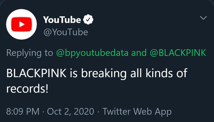 Dòng tweet từ Youtube vể việc BlackPink đang phá vỡ mọi kỉ lục.
