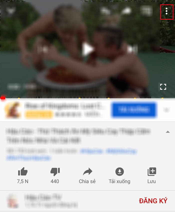 Để báo cáo video phản cảm, bạn hãy vào video đó, sau đó ấn chọn vào biểu tượng 3 chấm ở góc bên phải phía trên.