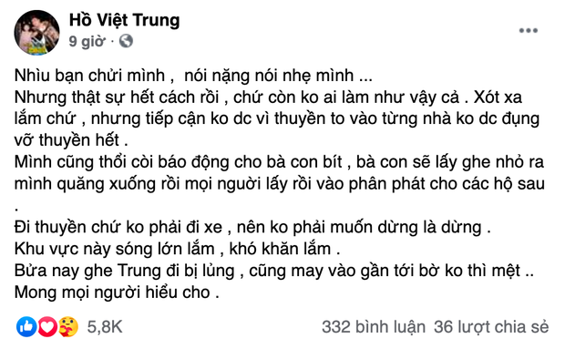 Hồ Việt Trung lên tiếng khi bị chỉ trích khi quăng quà cứu trợ cho người dân miền Trung Ảnh 3