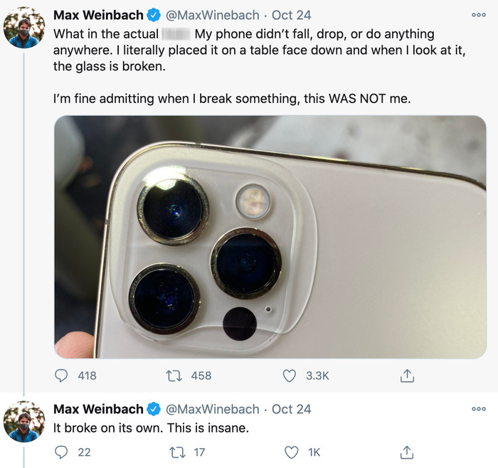 Chuyên gia rò rỉ Max Weinbach cho biết, chiếc điện thoại iPhone 12 Pro của anh bị nứt mặt sau khó hiểu dù không bị va chạm hay rơi rớt. Leaker này khẳng định, bản thân không hề khiến mặt lưng chiếc iPhone 12 Pro bị vỡ. (Ảnh: @MaxWeinbach)