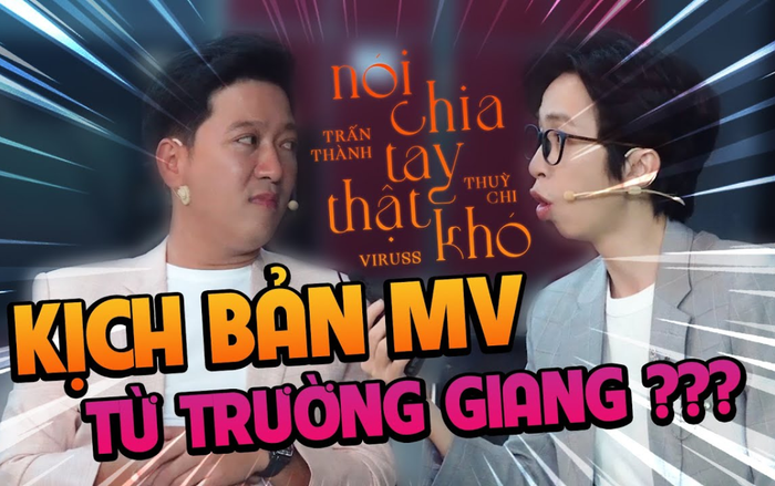 Trường Giang viết kịch bản mới cho MV của Trấn Thành - Thùy Chi Ảnh 2