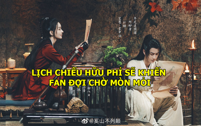 'Hữu phỉ' khiến fan thất vọng vì lịch phát sóng bị 'ngâm kho' Ảnh 2