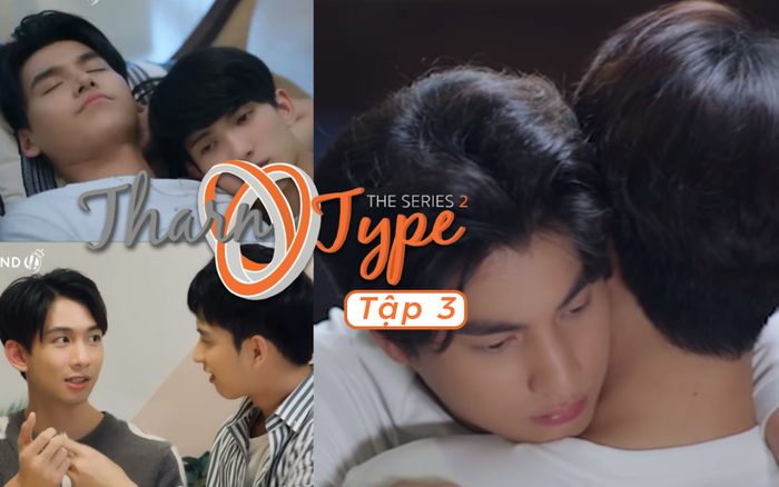 'TharnType 2' tập 3: Tharn-Type tiếp tục cự cãi chuyện cưới xin, Fiat-Leo trên tình bạn dưới tình yêu Ảnh 2