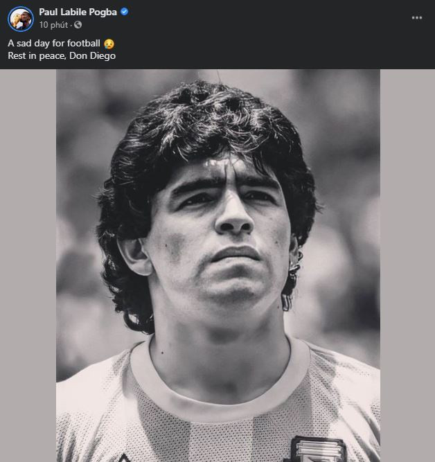 'Một ngày buồn của bóng đá thế giới. Hãy yên nghỉ, Thánh Diego', Paul Pogba.