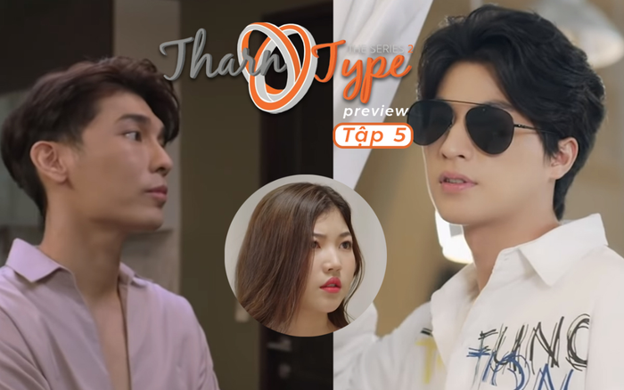 'TharnType 2' sau tập 4 được cài cắm nhiều drama, tập 5 hứa hẹn sẽ bùng nổ như thế nào? Ảnh 2