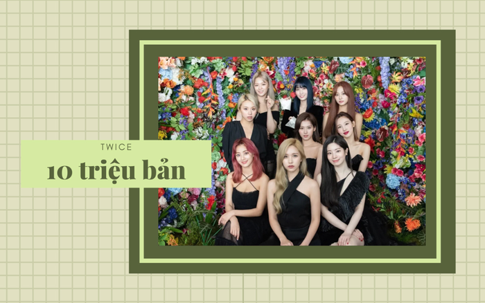 Một triệu bản là xưa rồi, Twice đã nâng cấp doanh thu album lên đến 10 triệu bản sau hơn 5 năm debut Ảnh 2