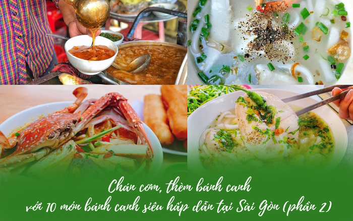 Chán cơm, thèm bánh canh với 10 món bánh canh siêu hấp dẫn tại Sài Gòn (phần 2) Ảnh 2