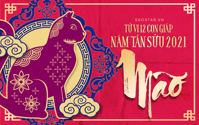 Xem tử vi tuổi Mão năm 2021: Tiền bạc rủng rỉnh, người độc thân khó thoát kiếp FA Ảnh 2