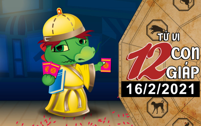 Tử vi thứ 3 ngày 16/2/2021 của 12 con giáp: Sửu đừng tin người quá mức, Thìn tài chính sa sút Ảnh 2