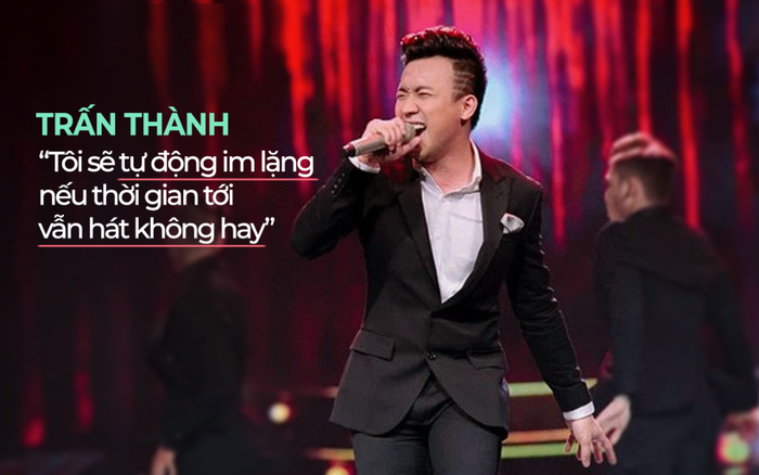 Trấn Thành: Tôi sẽ tự động im lặng nếu thời gian tới vẫn hát không hay Ảnh 2