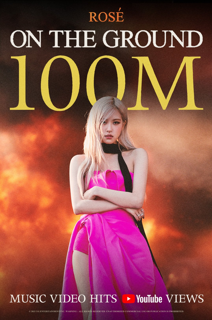 On The Ground của Rosé trở thành MV của một nữ nghệ sĩ solo Hàn Quốc đạt 100 triệu view nhanh nhất.