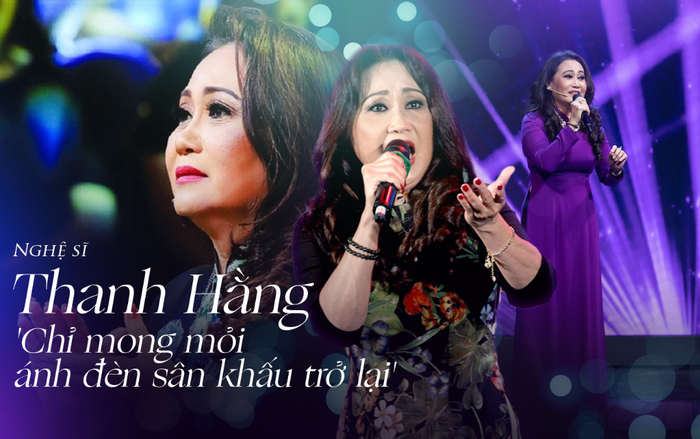 Nghệ sĩ Thanh Hằng: 'Chỉ mong mỏi ánh đèn sân khấu trở lại' Ảnh 2