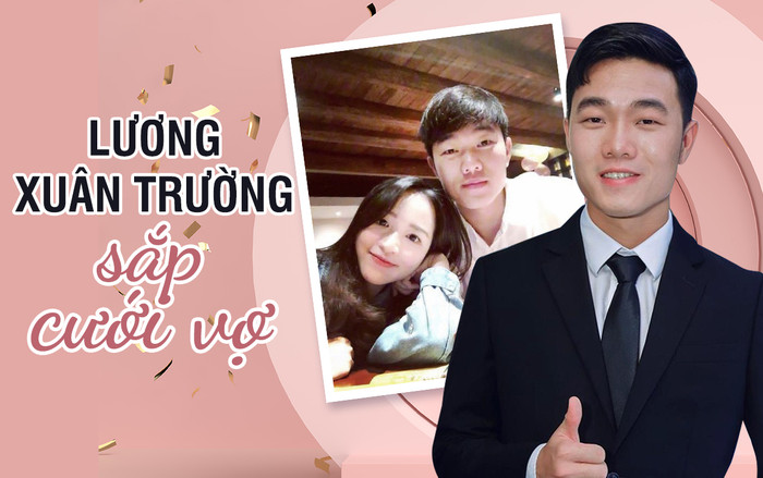 Hot: Lương Xuân Trường sắp cưới vợ Ảnh 2