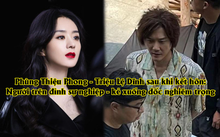 Kết hôn với Triệu Lệ Dĩnh, sự nghiệp và danh tiếng của Phùng Thiệu Phong một đường đi xuống? Ảnh 2