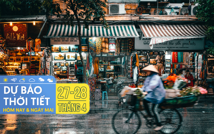 Dự báo thời tiết 2 ngày trong tuần 27-28/4: Hà Nội, TPHCM có mưa vừa và dông rải rác Ảnh 2