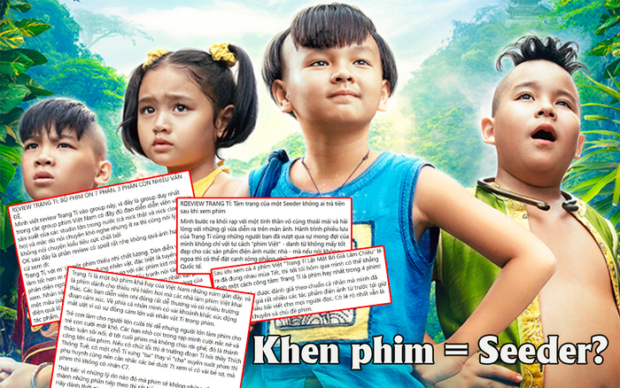 Gắn mác 'seeder' và nghịch lý hài hước của khán giả Việt: Người review 'có lỗi' vì khen 'Trạng Tí'? Ảnh 2