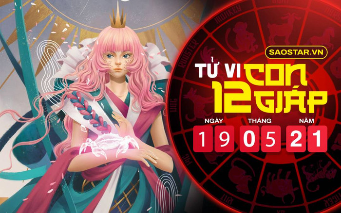 Tử vi hàng ngày 12 cung hoàng đạo thứ 4 ngày 19/5/2021: Cự Giải thích lo chuyện bao đồng Ảnh 2