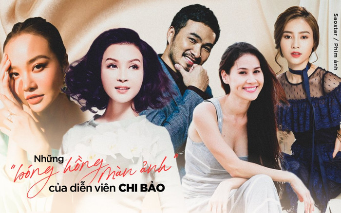 Những 'bóng hồng màn ảnh' của Chi Bảo: Người vụt sáng thành ngọc nữ, người lui lại phía sau ánh hào quang Ảnh 2
