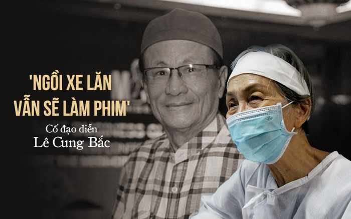 Tâm nguyện còn dang dở của cố đạo diễn Lê Cung Bắc qua lời vợ kể: 'Ngồi xe lăn vẫn sẽ làm phim' Ảnh 2