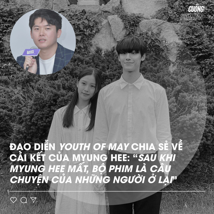 Mới đây đạo diễn Song đã chia sẻ về cái chết của bộ phim Tuổi trẻ của tháng năm