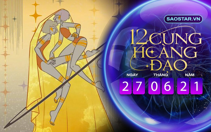 Tử vi hàng ngày 12 cung hoàng đạo chủ nhật ngày 27/6/2021: Song Tử được Thần Tài phù hộ Ảnh 2