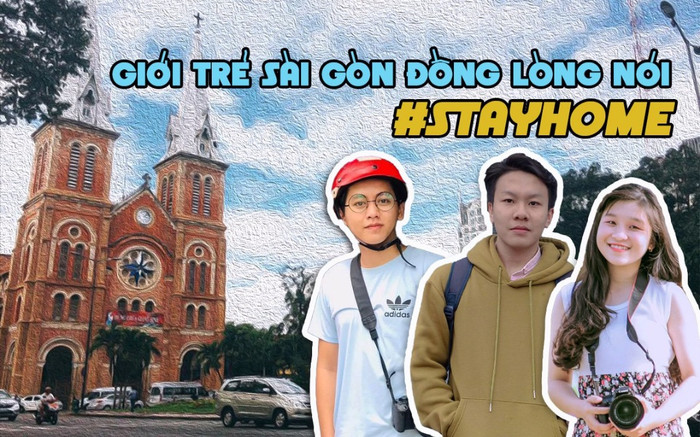 Giới trẻ đồng lòng #stayhome, ở nhà để Sài Gòn mau 'lành bệnh' nhé! Ảnh 2