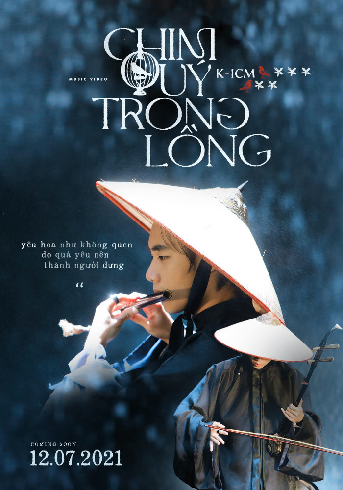 Chim quý trong lồng của K-ICMsẽ lên sóng 12/7.