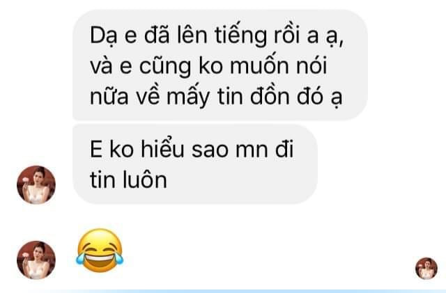 Đoạn tin nhắn giữa nữ diễn viên và một người bạn. Cô cho hay: 'Em không hiểu sao mọi người tin luôn'.