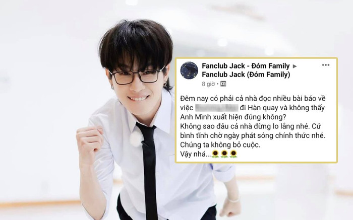 Sau màn náo loạn fanpage Hàn Quốc, fanclub tự trấn an nhau trước nghi vấn Jack bị bay màu khỏi show Ảnh 2