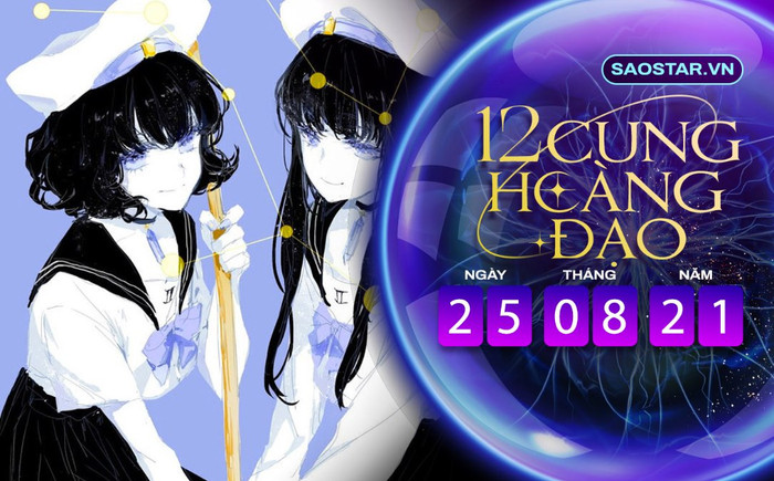 Tử vi hàng ngày 12 cung hoàng đạo thứ 4 ngày 25/8/2021: Song Tử nhận tin vui từ tứ phía Ảnh 2