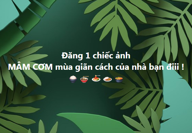 Dân mạng 'rần rần' khoe mâm cơm ngày giãn cách, có bức ảnh bất ngờ làm nhiều người 'ôm bụng cười' Ảnh 1