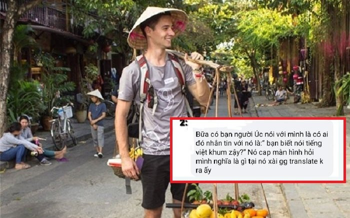 Anh Tây khóc ngất khi nhờ 'chị Google' tra một từ tiếng Việt, chắc chỉ có dân 8X 9X mới hiểu mà thôi! Ảnh 2