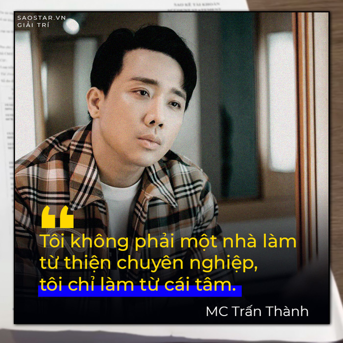 Sao kê, Trấn Thành và những câu nói 'đi vào lòng người' Ảnh 3