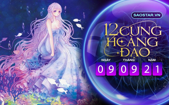 Tử vi hàng ngày 12 cung hoàng đạo thứ 5 ngày 9/9/2021: Song Ngư túi tiền rủng rỉnh Ảnh 2